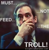 don t feed the troll