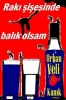 rakı şişesinde balık olmak / #81483